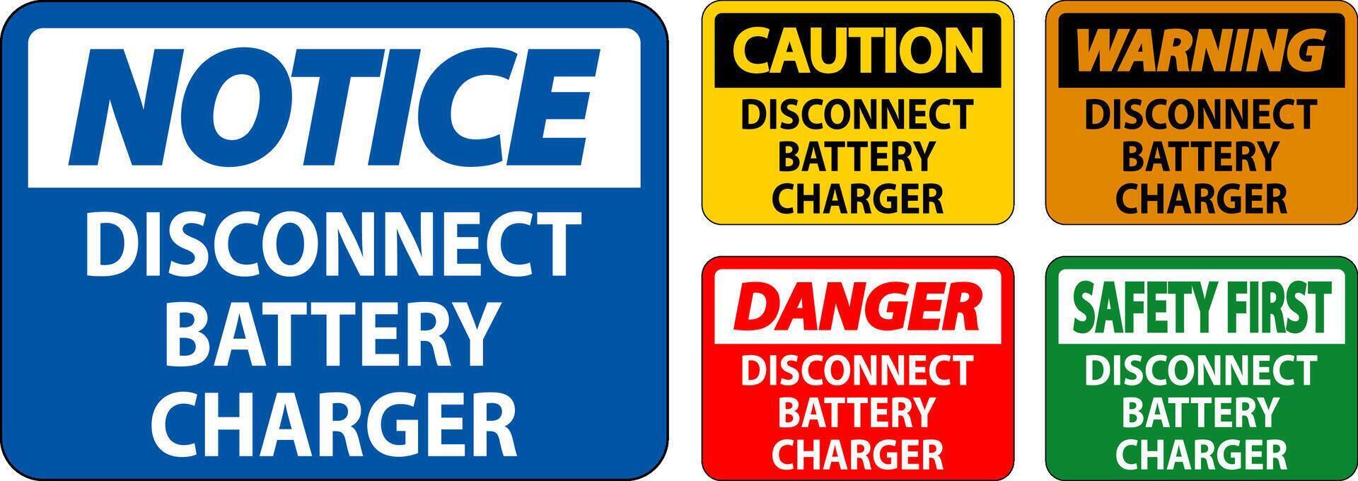 Danger Sign Disconnect Battery Charger On White Background vector