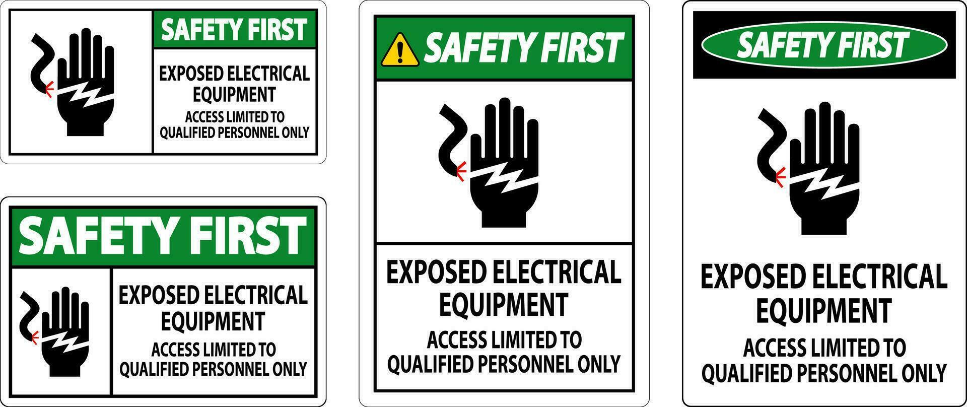Safety First Sign Exposed Electrical Equipment, Access Limited To Qualified Personnel Only vector