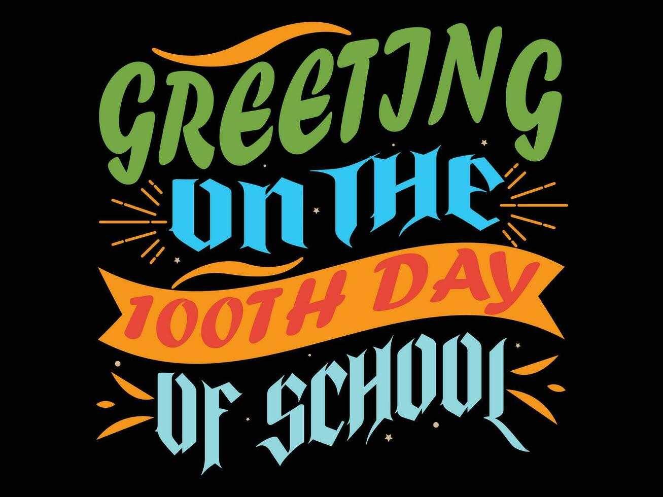 Greeting on the 100 days of school typography t-shirt design vector