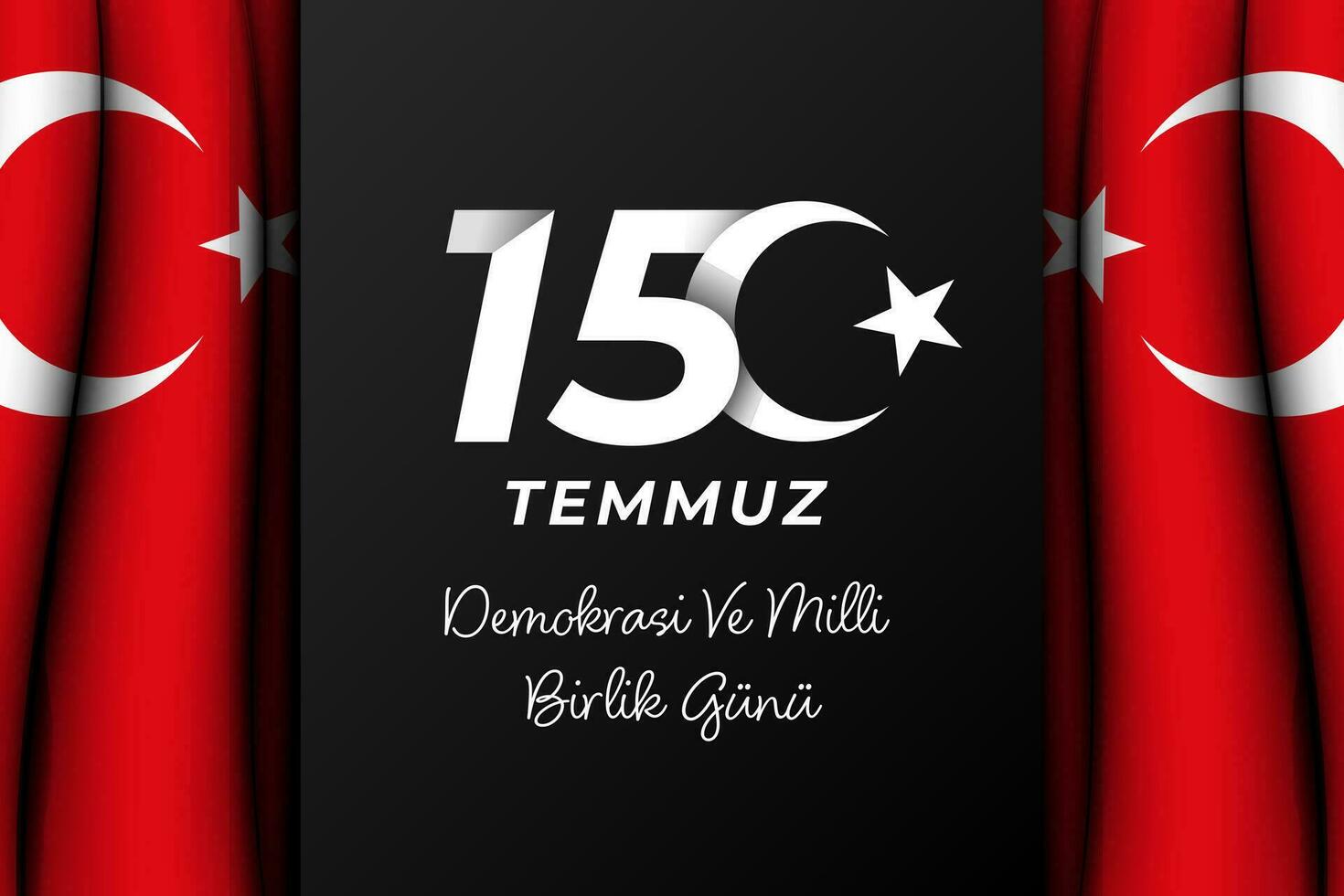 realistic design 15 Temmuz democratic and unity national day turkey vector