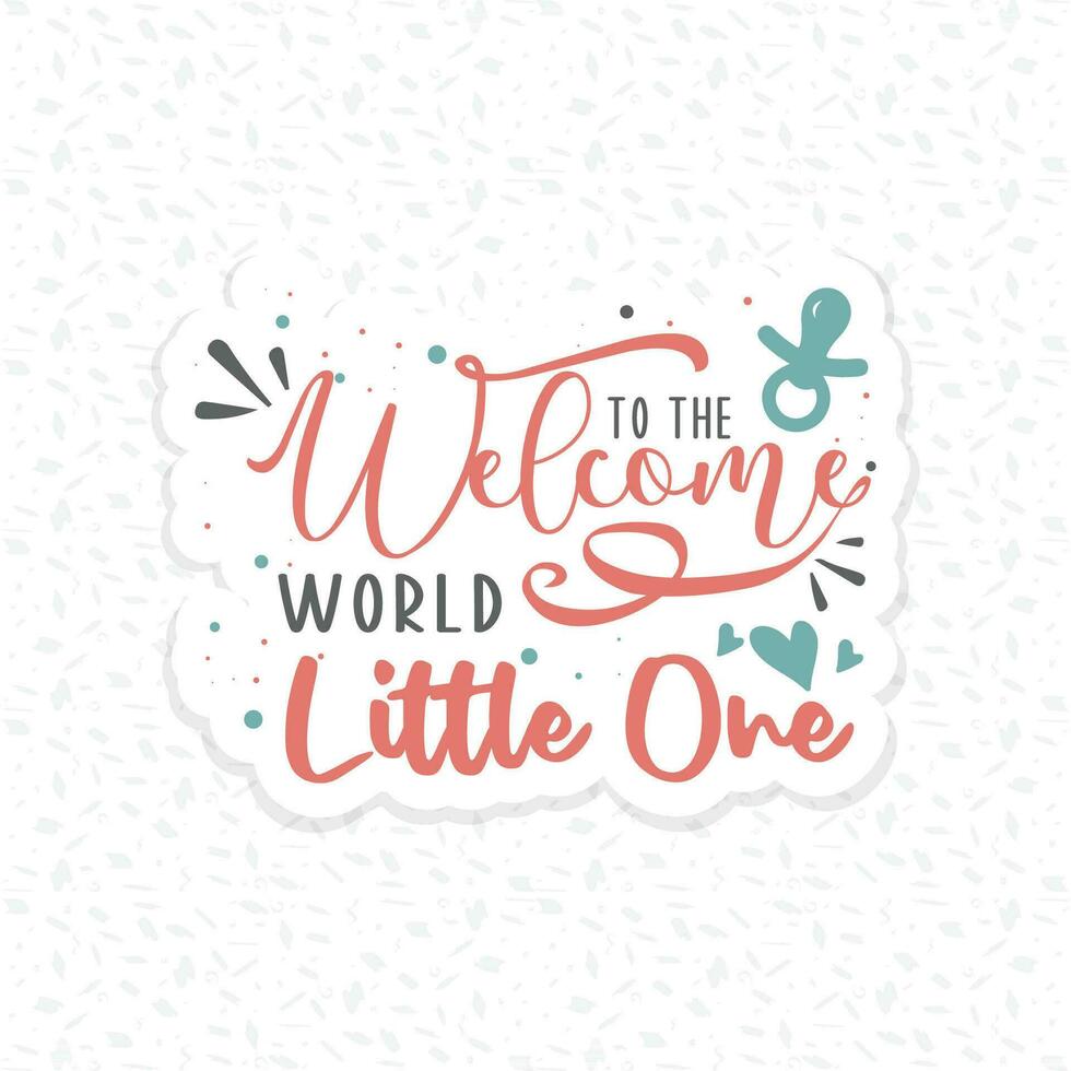 Free Vector Hand Drawn Baby Welcome to the World