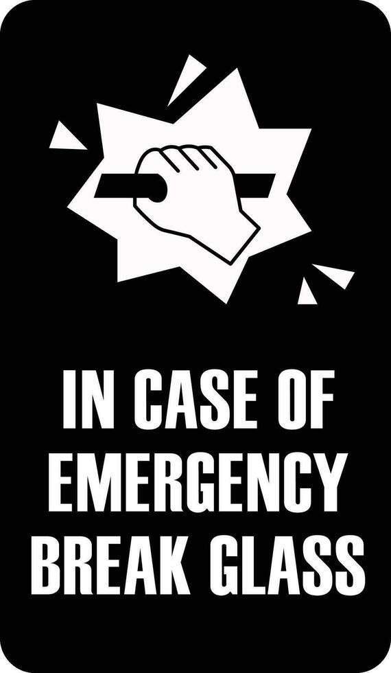 break glass in case of an emergency vector