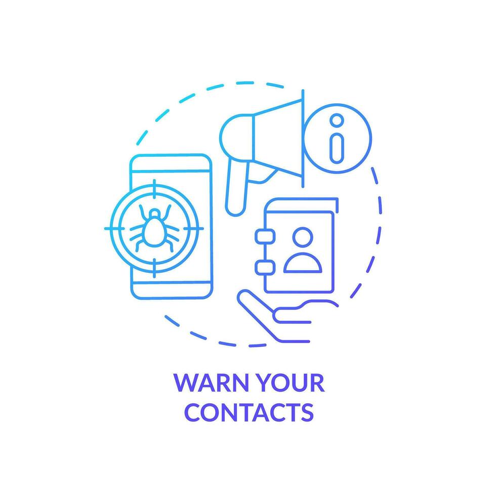 Warn your contacts blue gradient concept icon. Prevent spreading virus. Digital safety. Cybersecurity abstract idea thin line illustration. Isolated outline drawing vector