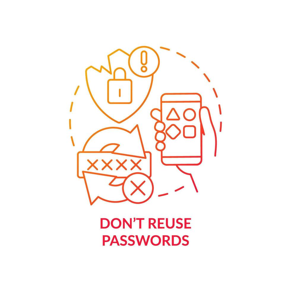 Do not use same passwords red gradient concept icon. Unsafety login data. Prevent leaked information abstract idea thin line illustration. Isolated outline drawing vector
