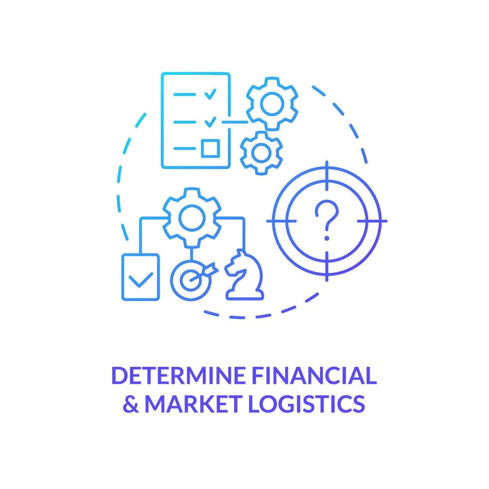 Determine financial and market logistics blue gradient concept icon. Startup financial management abstract idea thin line illustration. Isolated outline drawing vector