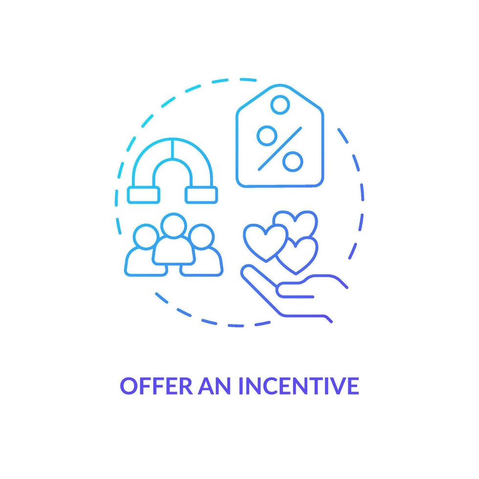 Offer incentive blue gradient concept icon. Loyalty program. Motivating customers abstract idea thin line illustration. Reward, discount. Isolated outline drawing vector