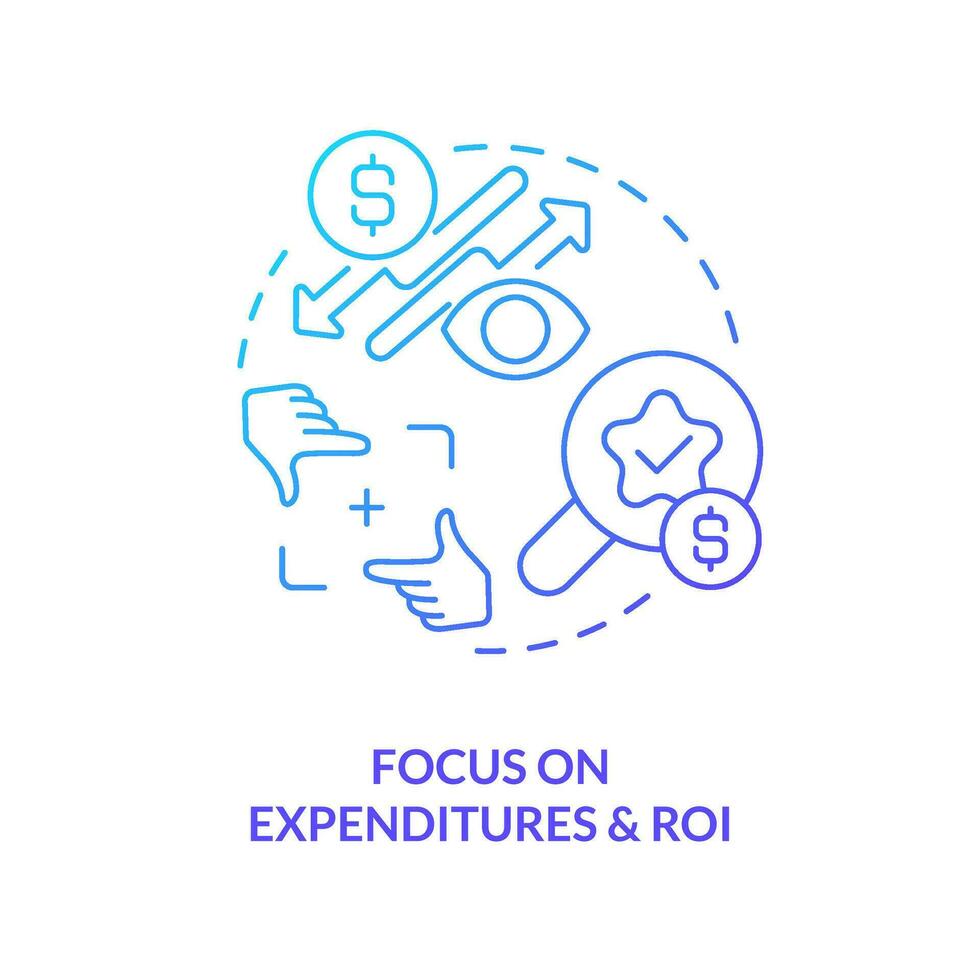 Focus on expenditures and ROI blue gradient concept icon. Managing small business finance guide abstract idea thin line illustration. Isolated outline drawing vector