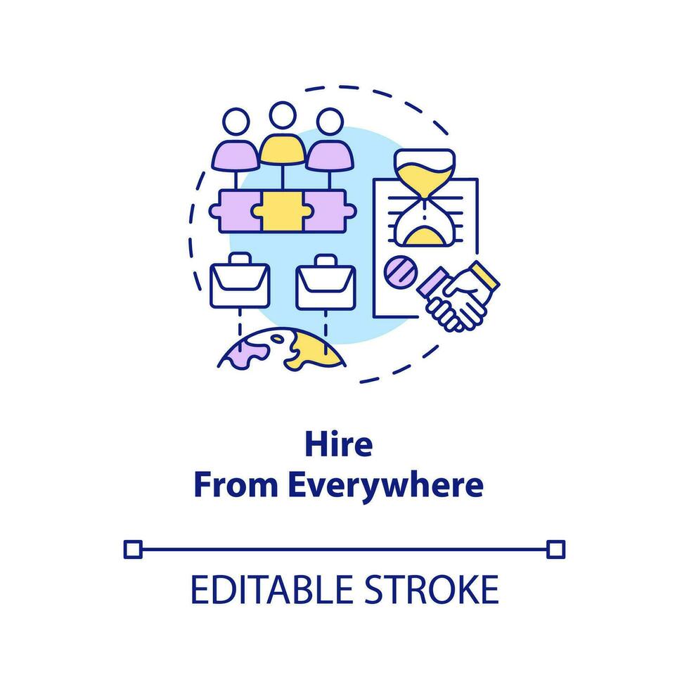 Hire from everywhere concept icon. Outstaffing benefit for business abstract idea thin line illustration. Contractors. Isolated outline drawing. Editable stroke vector