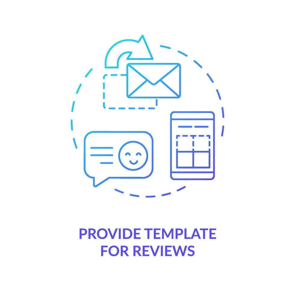 Provide template for reviews blue gradient concept icon. Pre-designed layout. Motivate client to give feedback abstract idea thin line illustration. Isolated outline drawing vector