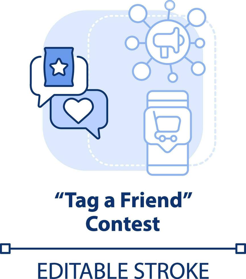 Tag friend contest light blue concept icon. Promotion. Customer engagement strategy abstract idea thin line illustration. Isolated outline drawing. Editable stroke vector