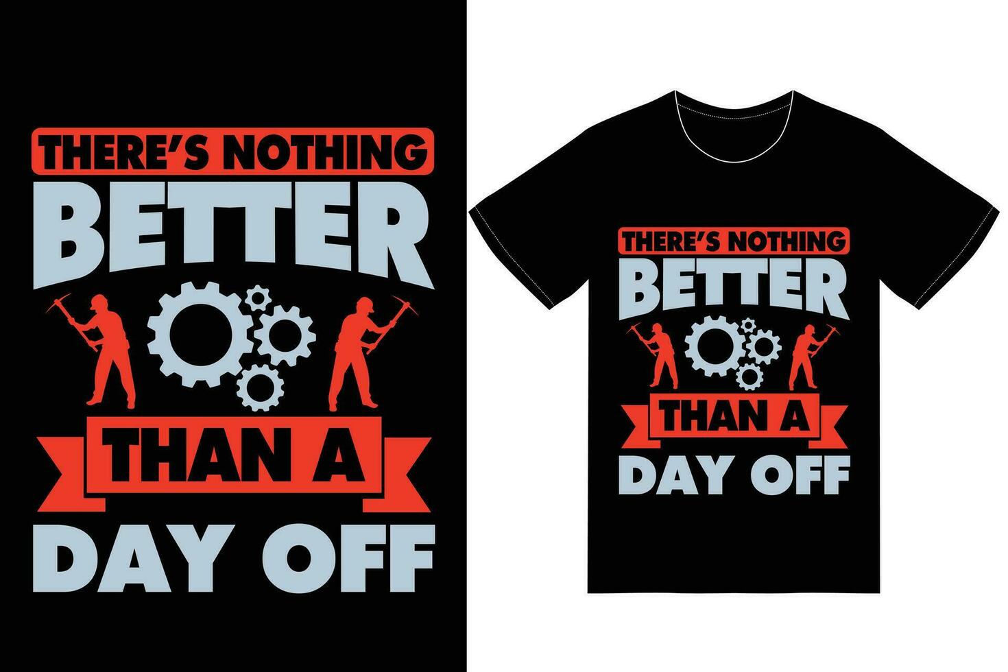 Labor Day T-shirt Design. Labor Day Vector Graphics