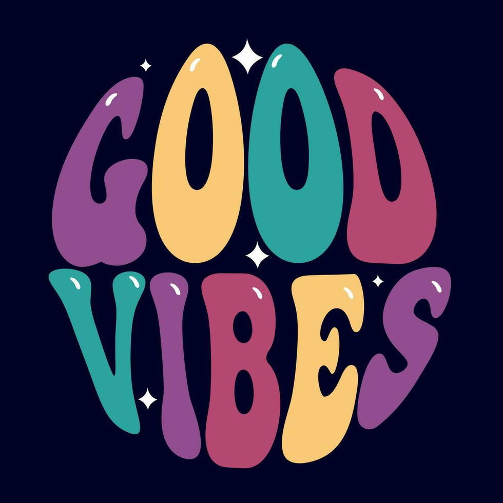 Hand written lettering Good Vibes in circle shape. Positive motivational quote. Dark background.Trendy groovy print design for posters, cards, tshirt. vector