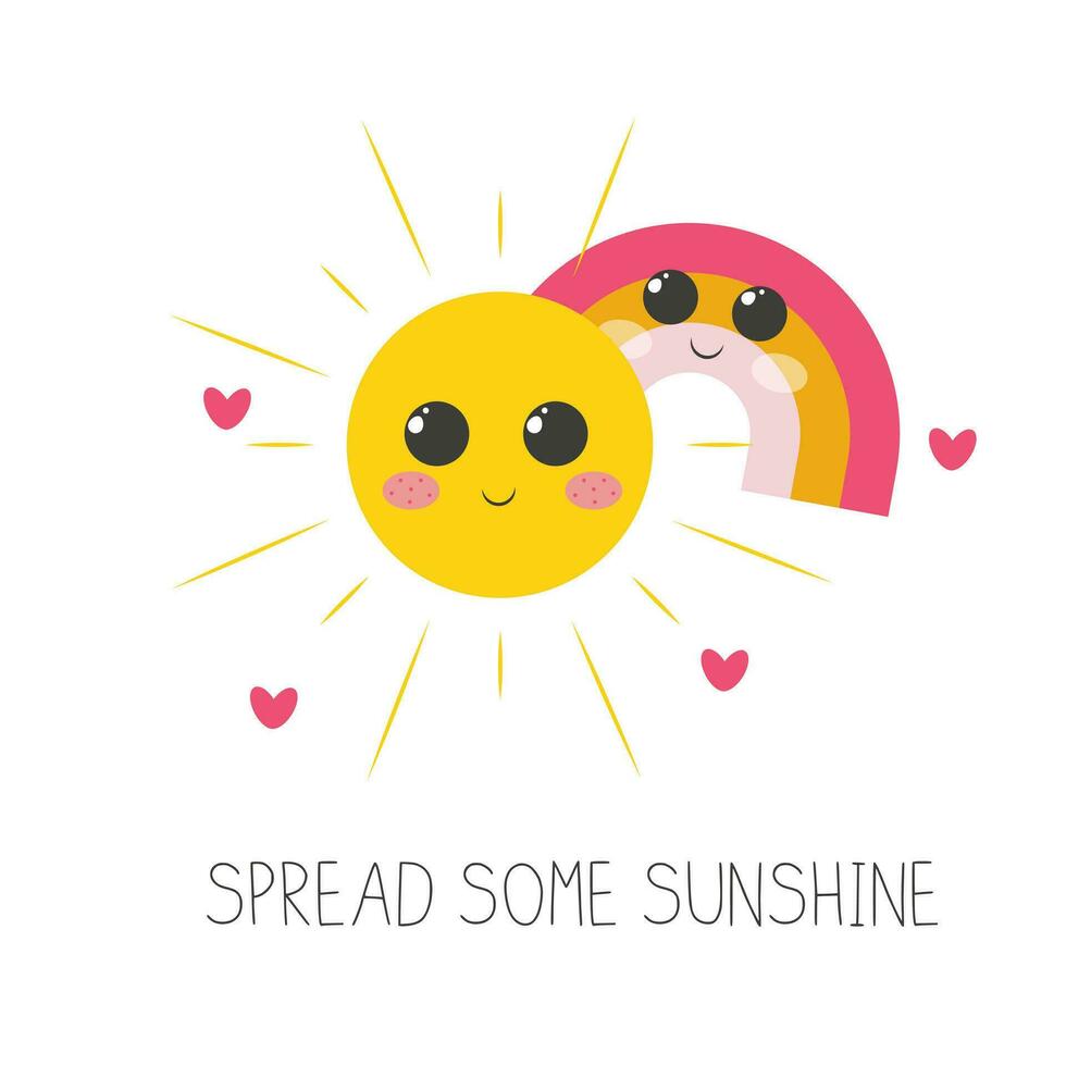 Inspirational Phrase Spread some Sunshine Cute Smiling Sun and Rainbow Vector Illustration