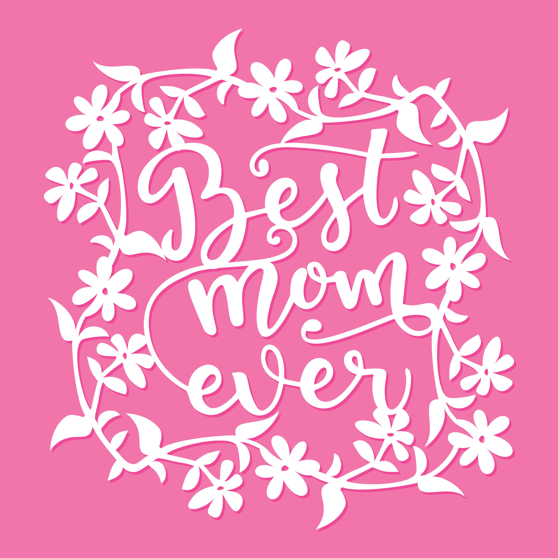 Best Mom Ever Flowers Paper Cut 24970719 Vector Art at Vecteezy