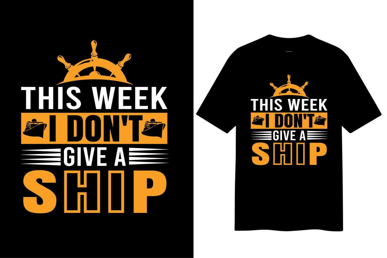 this week i don't give a ship t shirt design vector