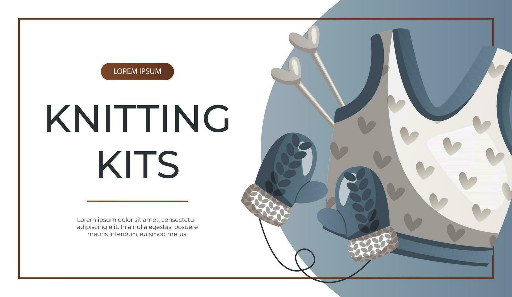 Promo banner with knitted woolen mittens, sweater, needles. Skein of yarn.Tools, equipment for knitwork, handicraft. Handmade needlework, hobby. Knitting studio for cover, poster, flyer vector