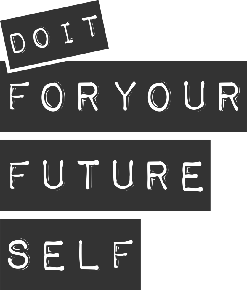 tun es zum Ihre Zukunft selbst, motivierend Typografie Zitat Design. png