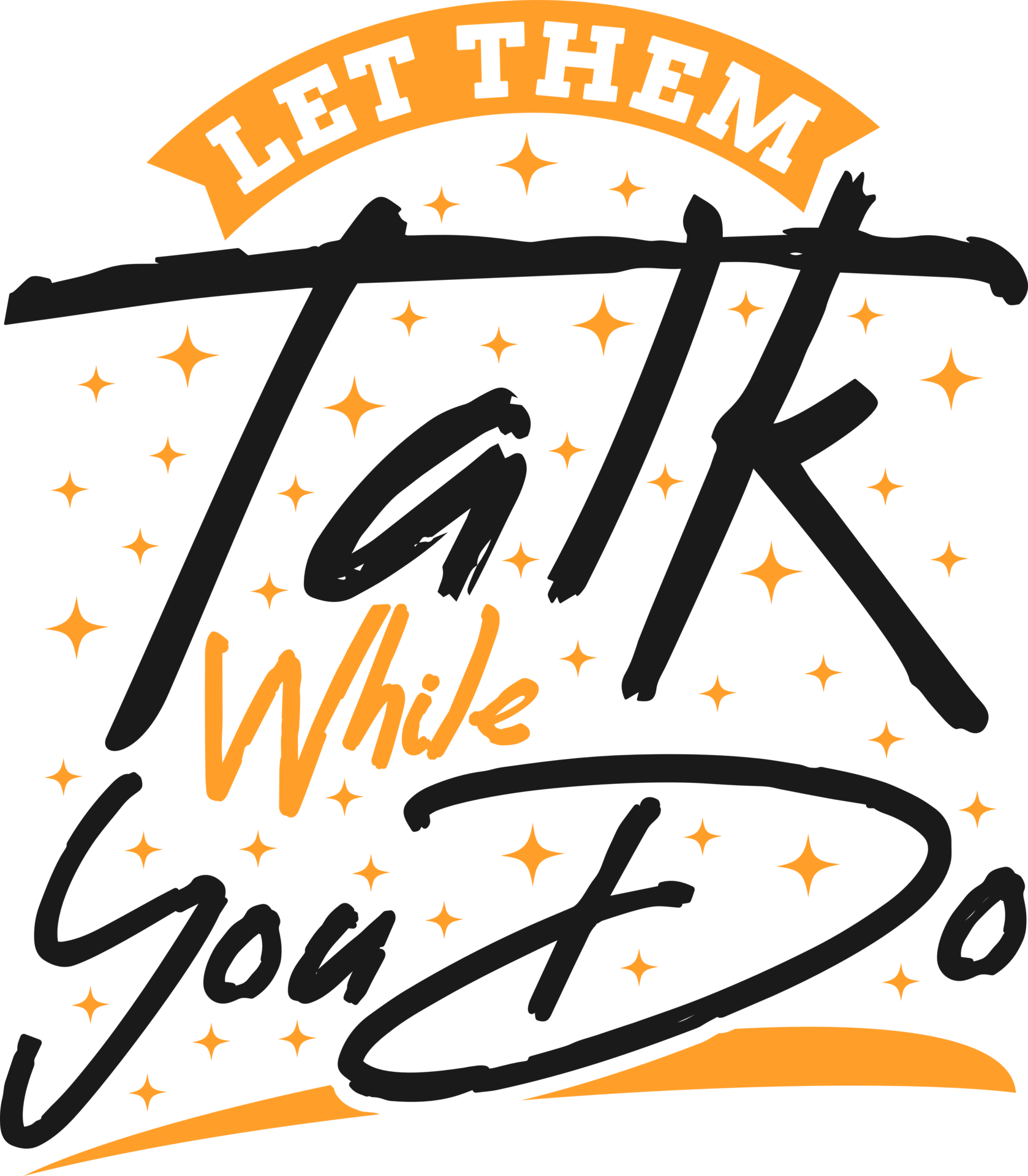 Let Them Talk While You Do, Motivational Typography Quote Design. 25038628 PNG