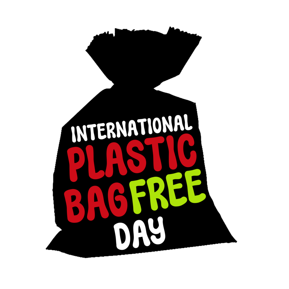 International Plastic Bag Free Day text, calligraphy, lettering ...