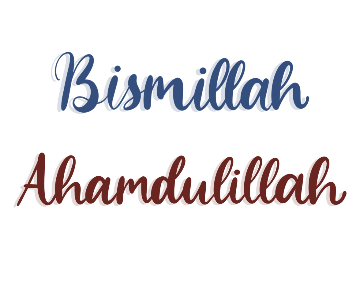 Bismillah and Alhamdulillah hand written lettering png