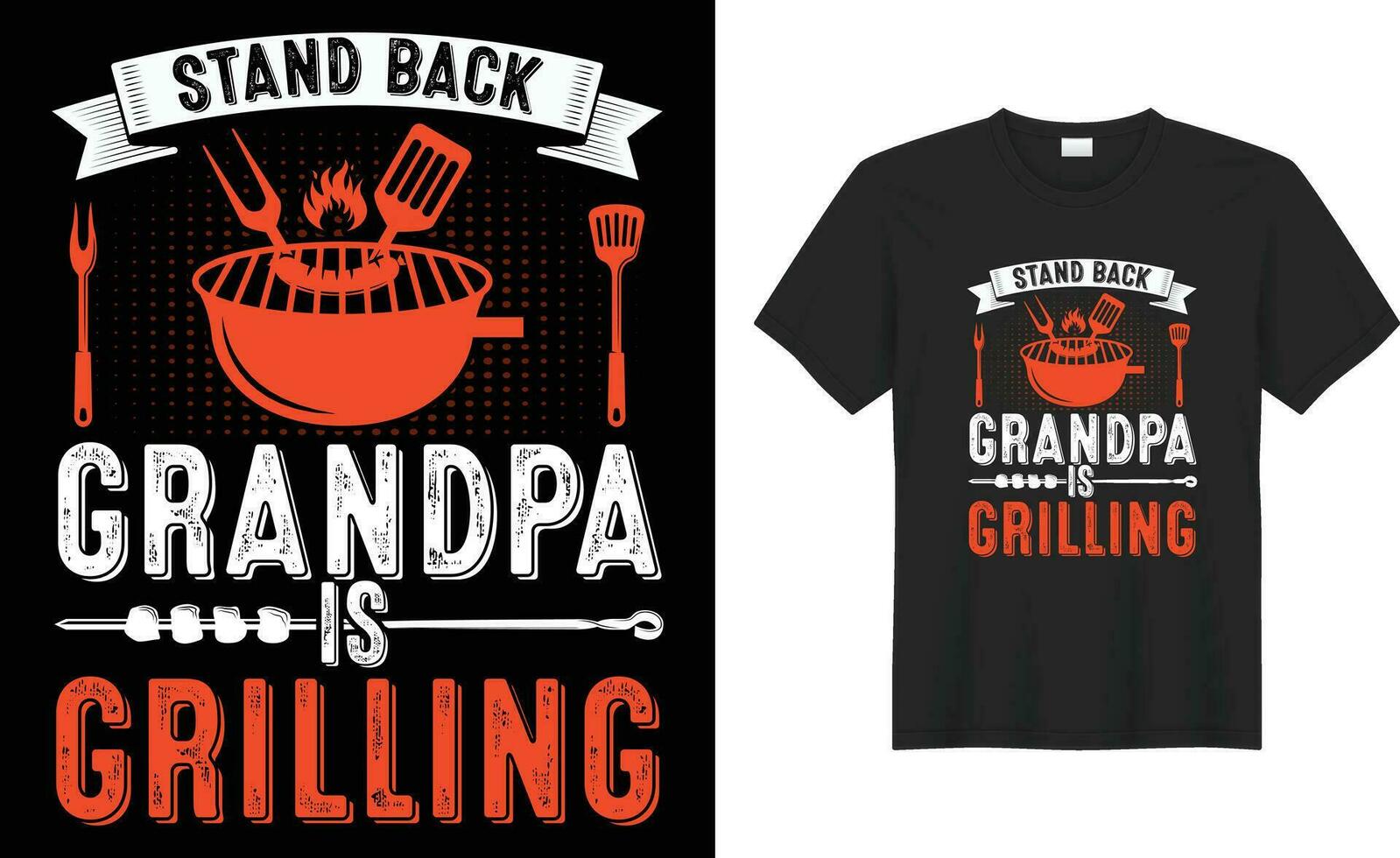 BBQ Grilling lover Funny retro vintage typography print Vector T-shirt design template. Stand Back Grandpa is Grilling