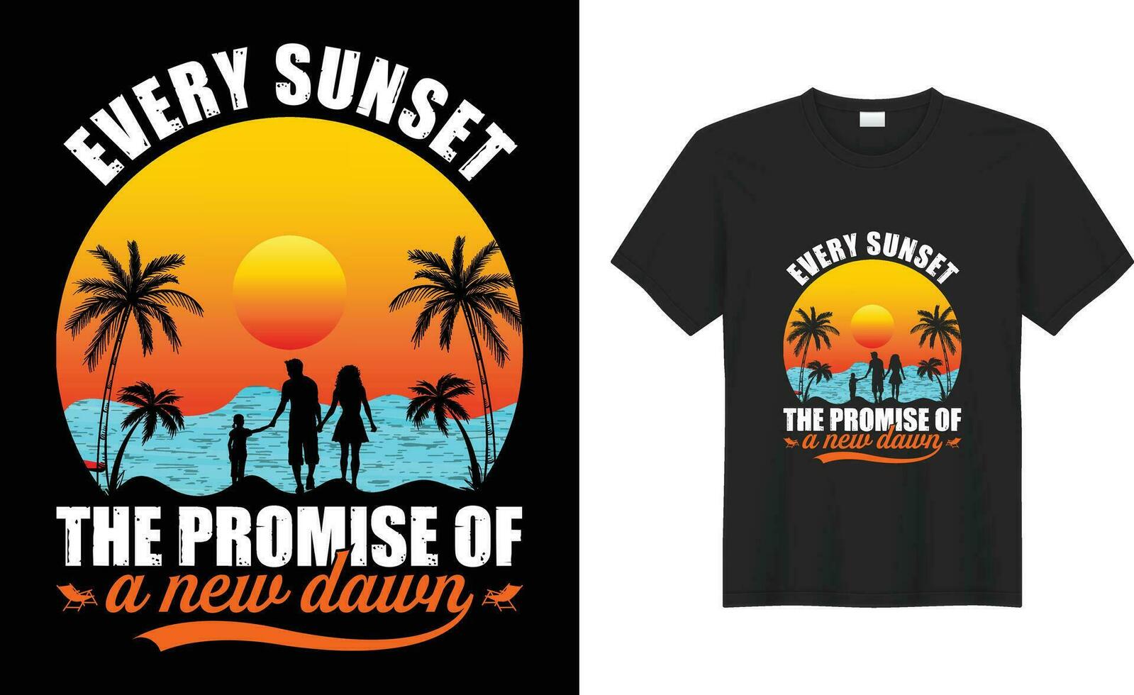 verano puesta de sol vistoso retro Clásico gracioso tipografía vector camiseta diseño. cada puesta de sol el promesa de un nuevo amanecer