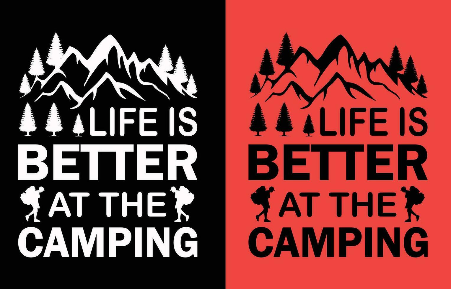 Life is better at the camping t shirt design vector