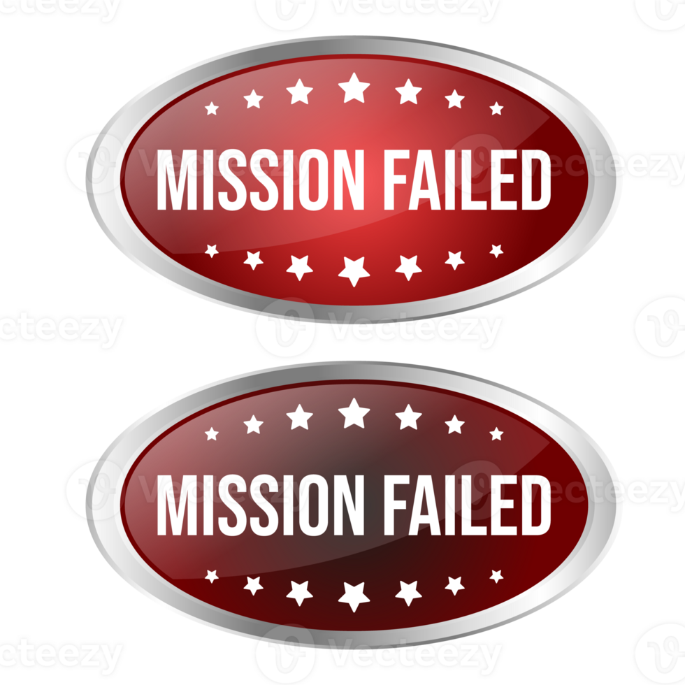 Mission Failed Rubber Stamp, Failed Icon, Failed Business, 3D Realistic Shiny And Glossy Badge Design For Your Business png