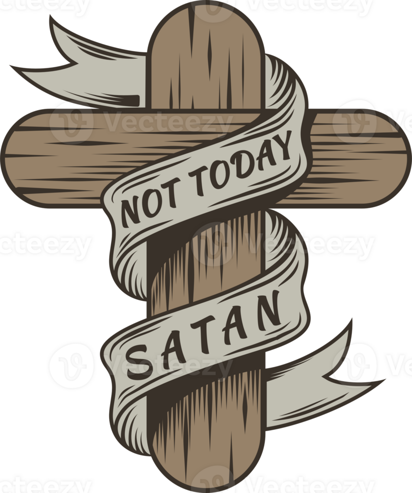 Not Today Satan, Motivational Typography Quote Design. png