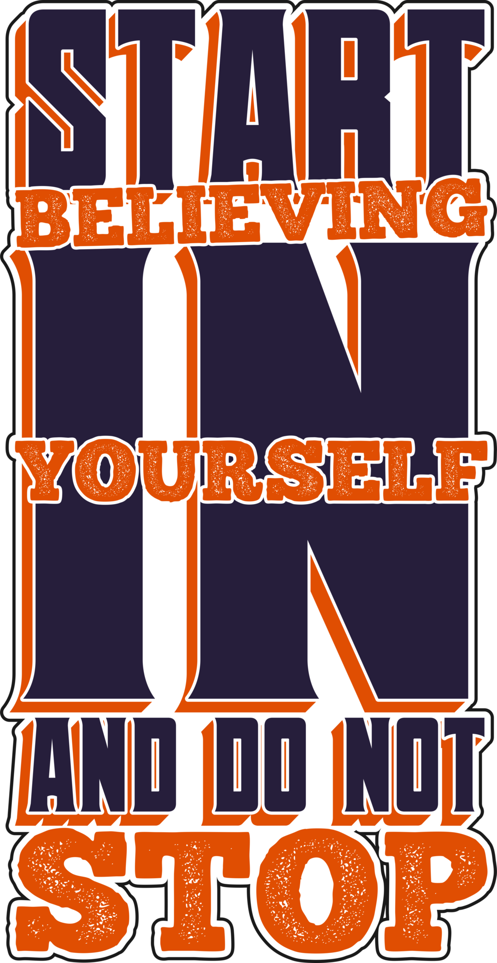Start Believing In Yourself And Do Not Stop Motivational Typography start-believing-in-yourself-and-do-not-stop-motivational-typography