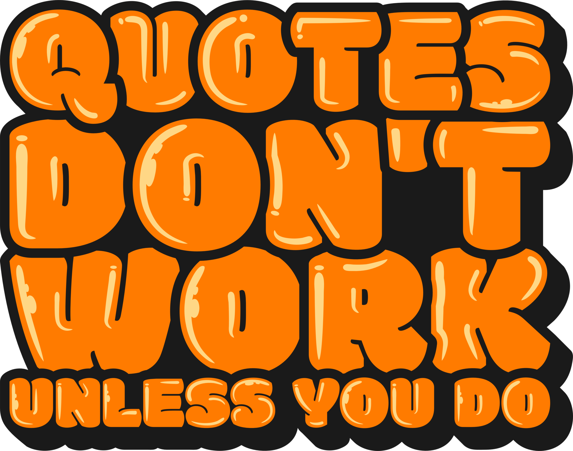Quotes Don't Work Unless You Do, Motivational Typography Quote Design. 25251123 PNG