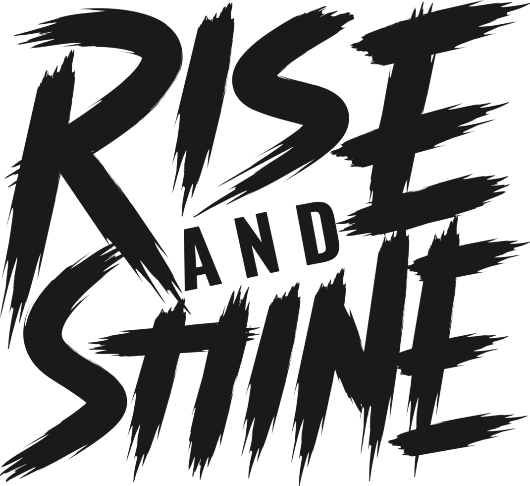 Rise and Shine, Motivational Typography Quote Design. 25251141 PNG