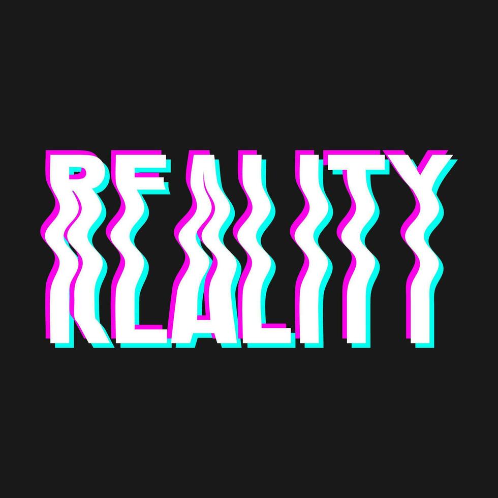Vector illustration with 3d glitch effect, lettering REALITY. Groovy wavy lettering in trendy psychedelic y2k, 90s, 00s rave style, nostalgia, crazy print.