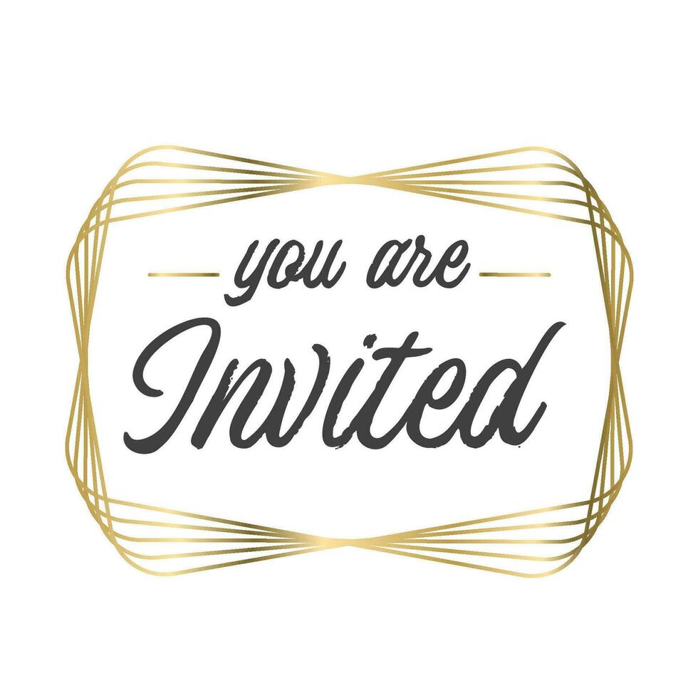 You are invited. Elegant design for cards and invitations. Handwriting style text with linear golden frames. vector