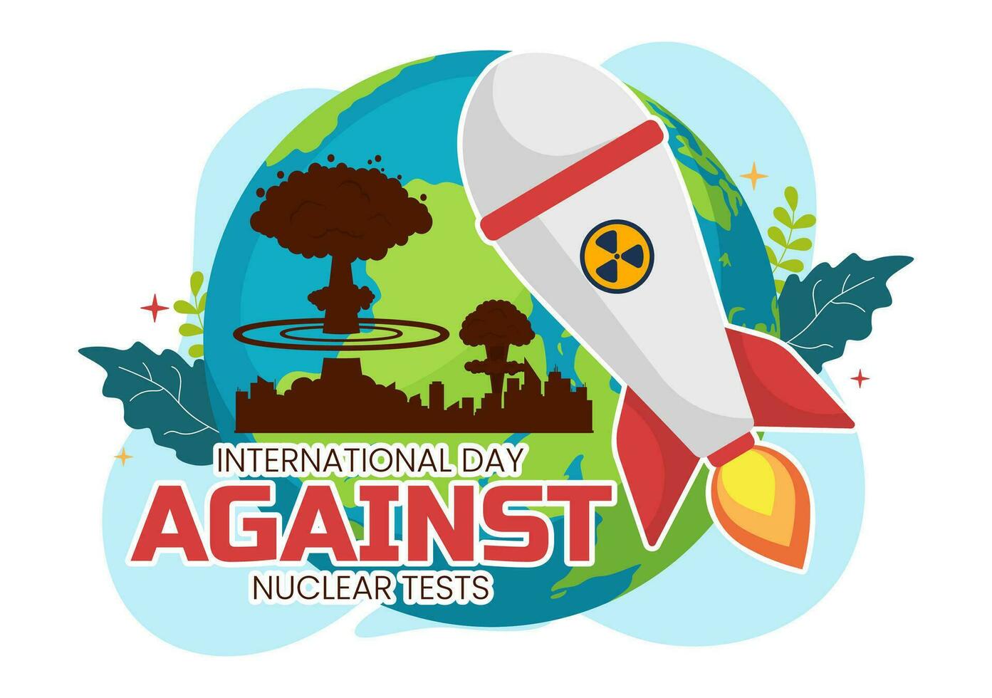 International Day Against Nuclear Tests Vector Illustration on August 29 with Ban Sign Icon, Earth and Rocket Bomb in Hand Drawn Templates