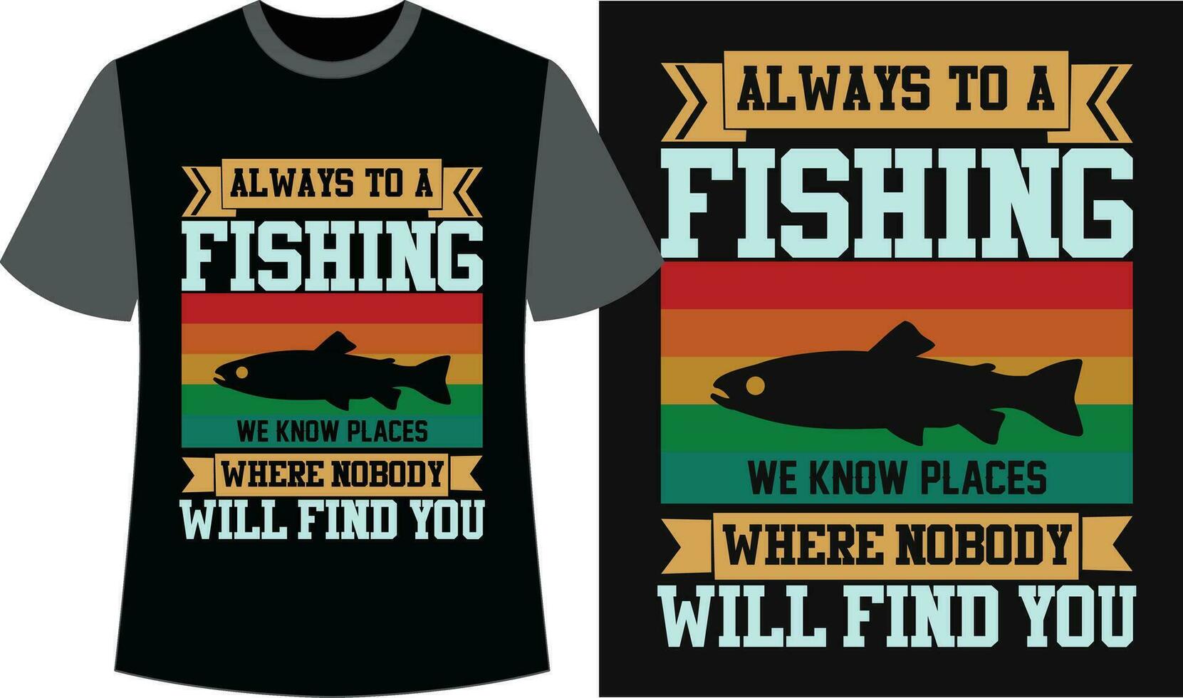 Fishing Typography T-shirt Design. Fishing Vector Graphics