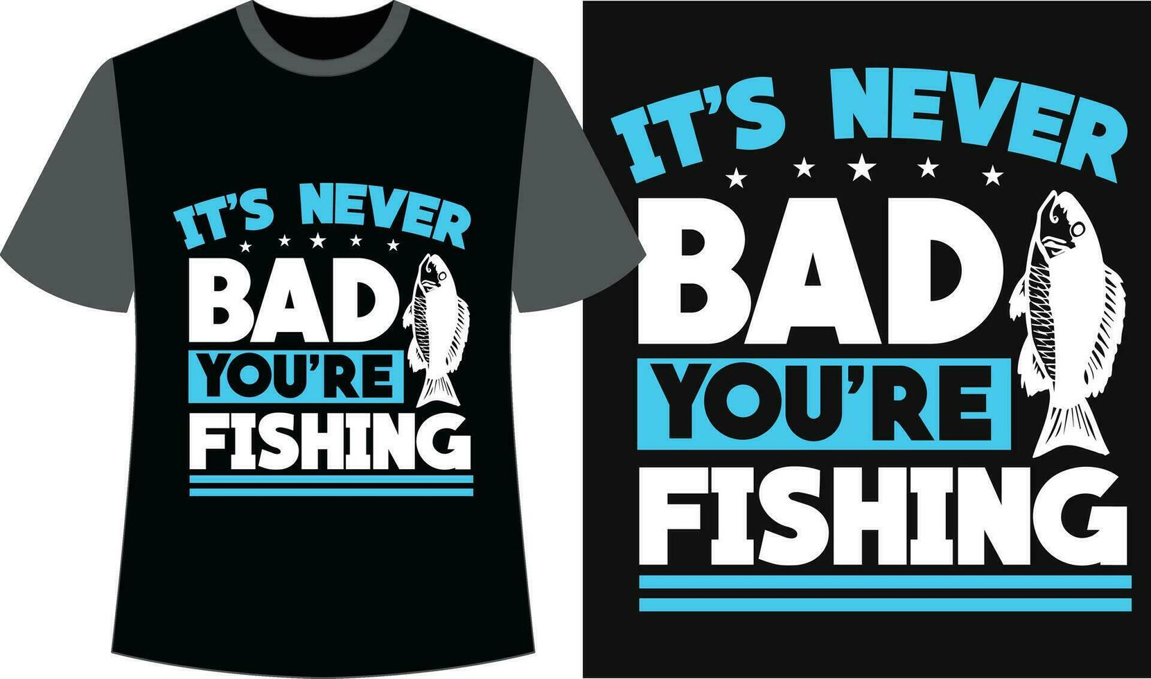 Fishing Typography T-shirt Design. Fishing Vector Graphics