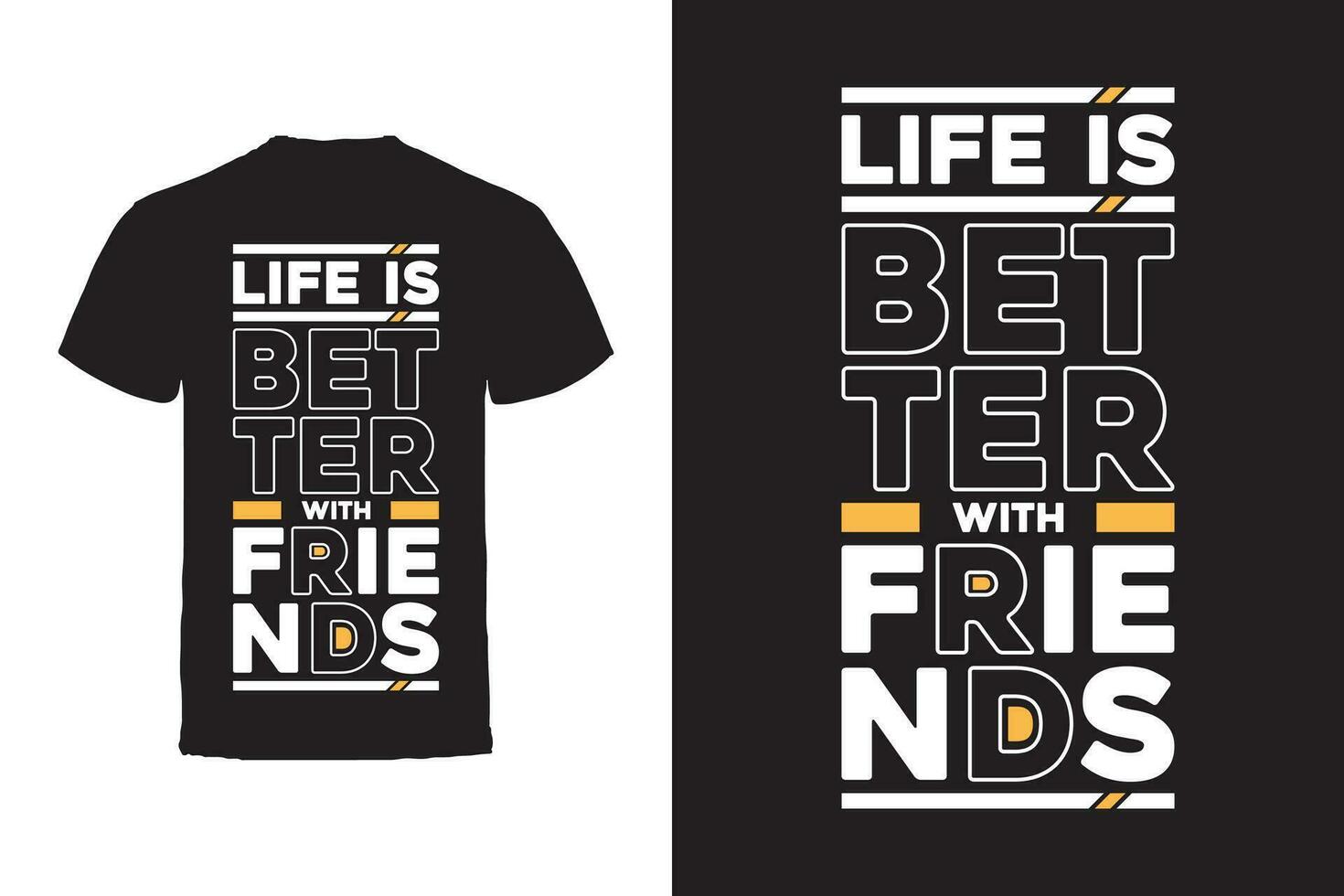 Vector T-shirt design. Friends and Friendship Typography Vector T-shirt design.