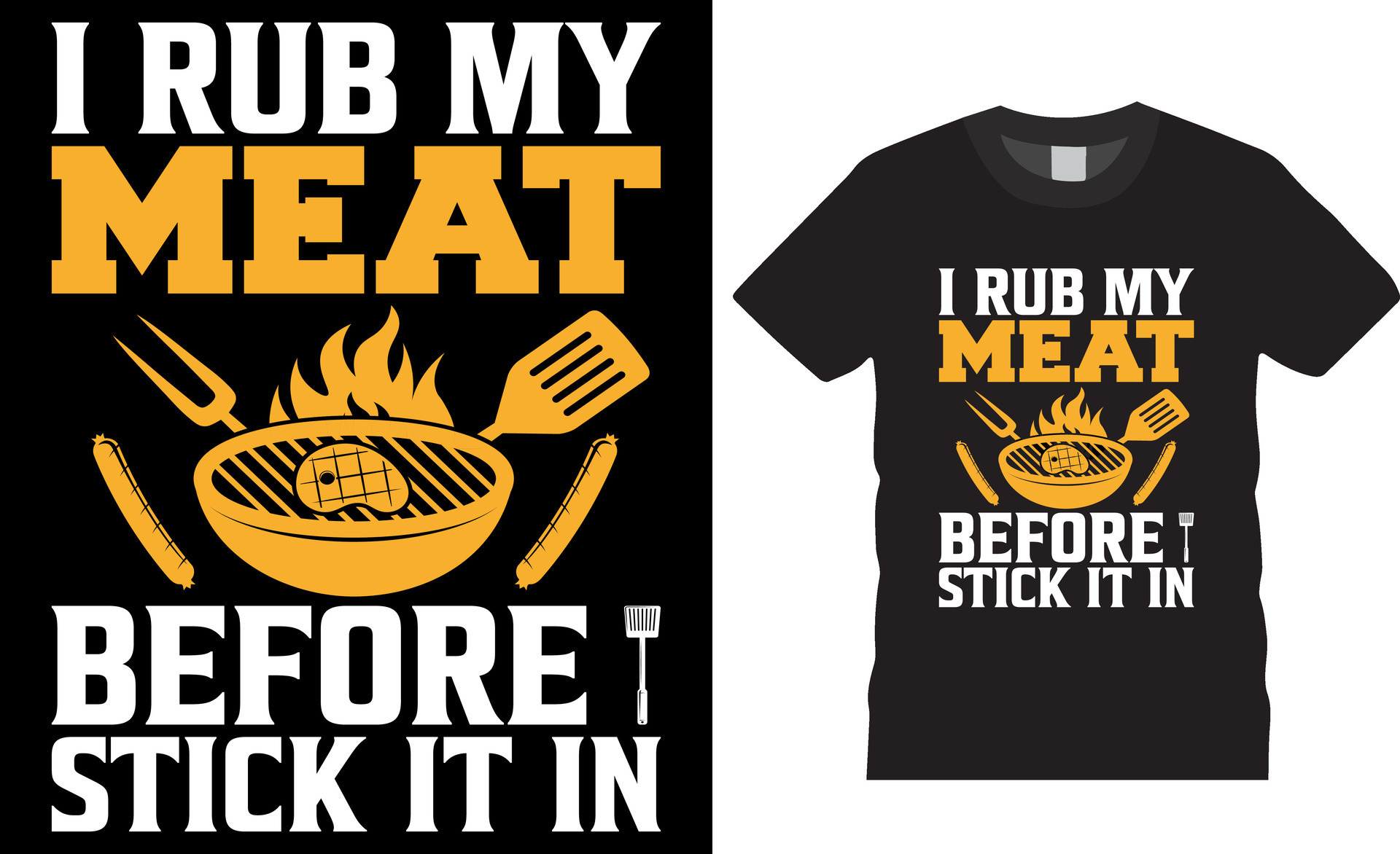 I Rub My Meat Before I Stick It in Summer BBQ T-shirt design vector