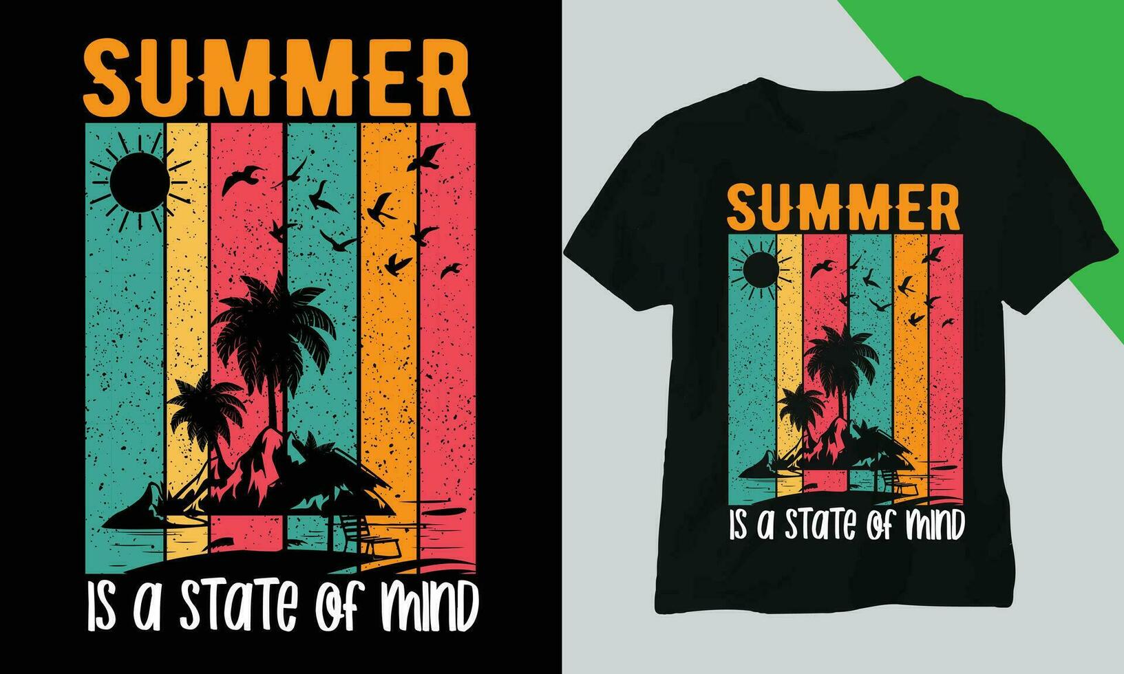 Summer is a state of mind t shirt design vector