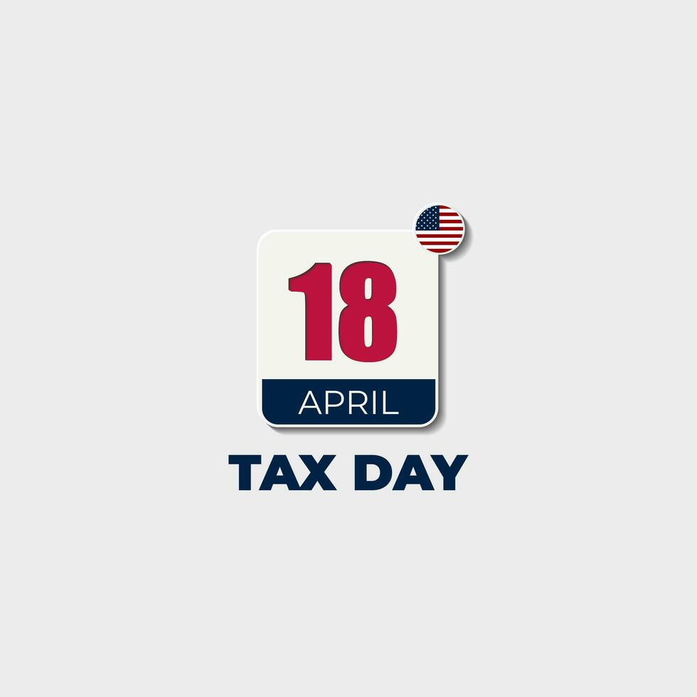 US Tax Day April 18 background vector illustration 25296302 Vector Art