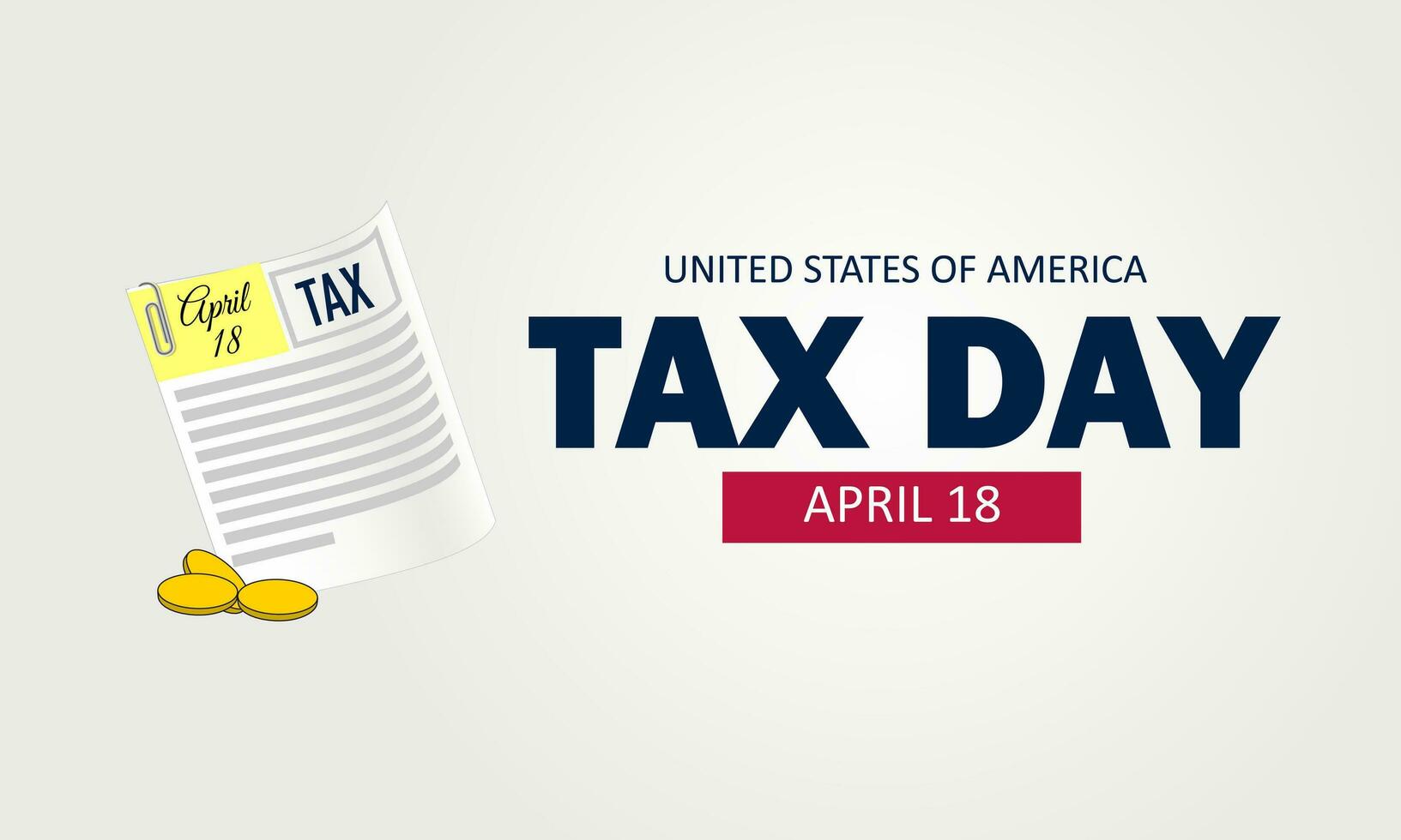 US Tax Day April 18 background vector illustration 25296305 Vector Art