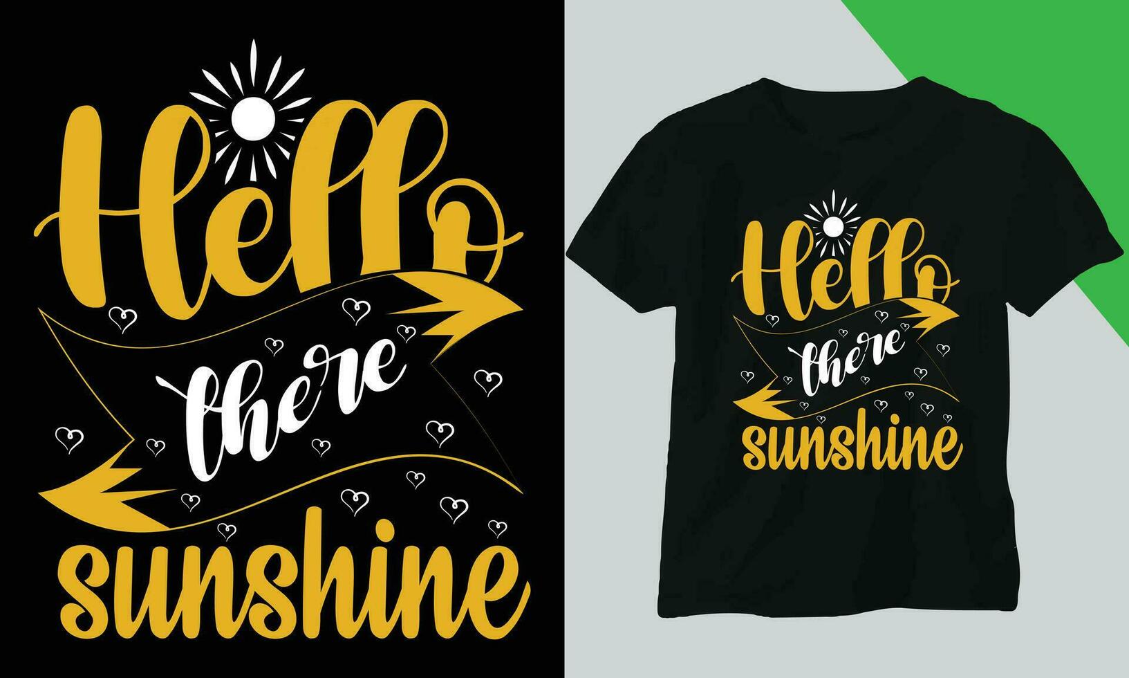 hello there sunshine t shirt design and vector design