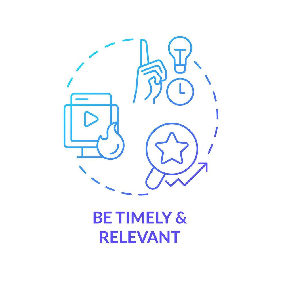 Be timely and relevant blue gradient concept icon. Customer engagement. Trend analysis. Editorial calendar. Social media content abstract idea thin line illustration. Isolated outline drawing vector