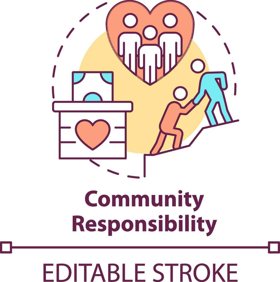 Community responsibility concept icon. Type of CSR abstract idea thin line illustration. Positive work environment. Isolated outline drawing. Editable stroke vector