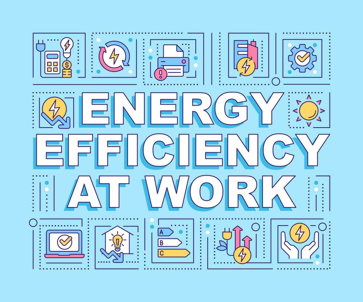 Energy efficiency at work word concepts turquoise banner. Infographics with editable icons on color background. Isolated typography. Vector illustration with text