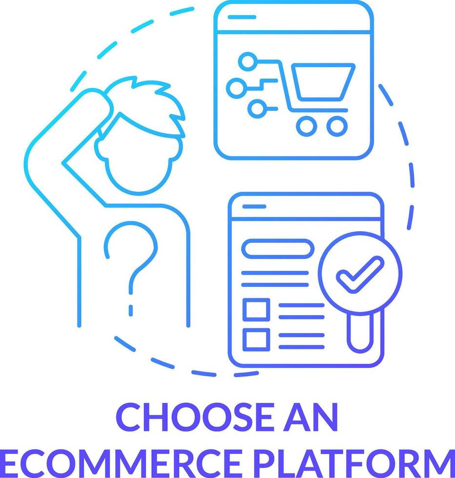 Choose ecommerce platform blue gradient concept icon. Website for trading. Starting online store abstract idea thin line illustration. Isolated outline drawing vector