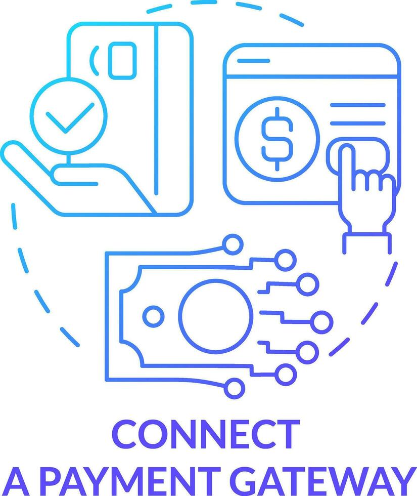 Connect payment gateway blue gradient concept icon. Credit card pay. Starting online store abstract idea thin line illustration. Isolated outline drawing vector