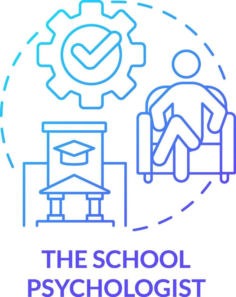 School psychologist blue gradient concept icon. Who should participate in student mental health abstract idea thin line illustration. Counseling. Isolated outline drawing vector