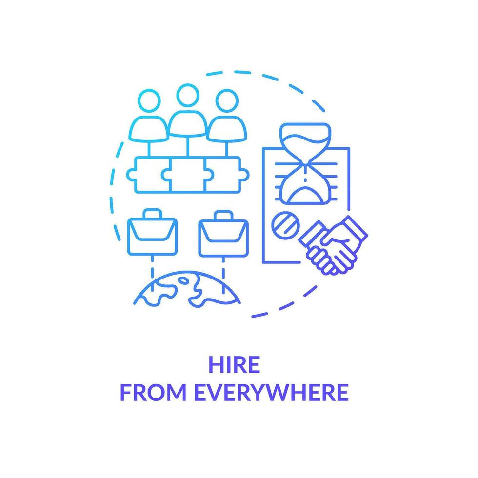 Hire from everywhere blue gradient concept icon. Outstaffing benefit for business abstract idea thin line illustration. International contractors. Isolated outline drawing vector